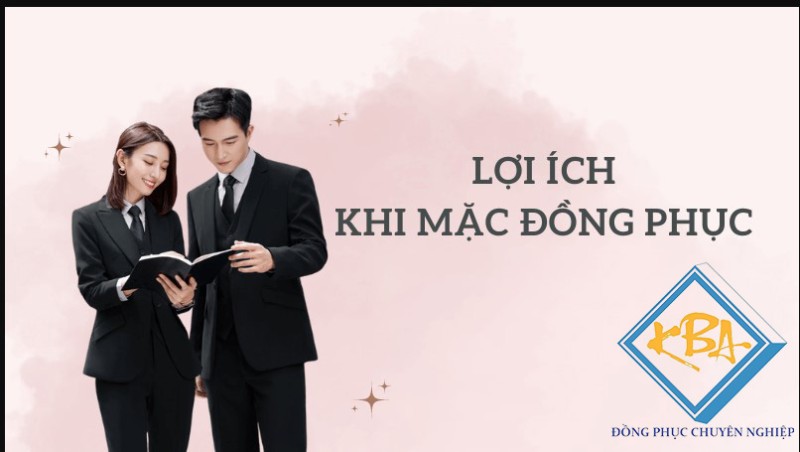 Lợi ích của việc mặc đồng phục đối với doanh nghiệp và nhân viên